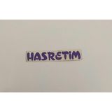 Üçel “ Hasretim “ Yapışkanlı Araç Sticker Yazı Araç Arkası Yazı Oto Cam Etiket Sticker Yazı