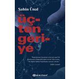 Üçten Geriye - Şahin Ünal