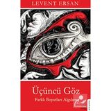 Üçüncü Göz Levent Ersan