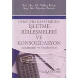 UFRS/TFRS KAPSAMINDA İŞLETME BİRLEŞMELERİ VE KONSOLIDASYON -AÇIKLAMALAR VE UYGULAMALARUFRS/TFRS KAPSAMINDA - VOLKAN DEMIR