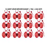 Uğur Böceği Kostüm Seti - Kanat Taç Asa 3 Parça 12 Adet (5067)