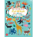 Uğur Böceğinden Zürafaya Rengarenk Hayvan Kitabım - Nastja Holtfreter