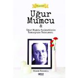 Uğur Mumcu ve Uğur Mumcu Suikastinin Kamuoyuna Yansıması - Gizem Konaklı