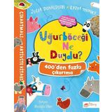 Uğurböceği Ne Duydu? - Çıkartmalı Aktivite Kitabı
