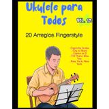 UKULELE PARA TODOS Vol.15