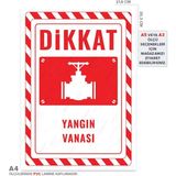 UL2683-A4 - Yangın Vanası Uyarı Levhası (21,6×30,3cm)