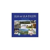 Ula ve Ula Evleri - Tülay Kıntak Kozak