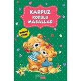 Ulora Karpuz Kokulu Masallar