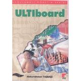ULTIBOARD 5.62 BILGISAYARLA ELEKTRONIK DEVRE ŞEMASI VE BASKILI DEVRE ÇİZİMİ - ABDURRAHMAN TAŞBAŞI