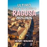 Ultimo Guida Di Viaggo A Ragusa 2025-2026: Scopri i tesori barocchi della Sicilia, le strade illuminate dal sole e il fascino senza tempo