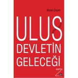 Ulus Devletin Geleceği - Baran Çeçen