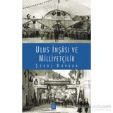 Ulus İnşası ve Milliyetçilik - Şenol Durgun