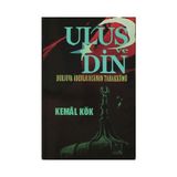 Ulus ve Din - Kemal Kök