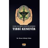 Ulusal Ilac Sanayi Stratejisi Acisindan Tibbi Kenevir