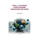ULUSAL VE ULUSLARARASI YATIRIM FONLARININ KARŞILAŞTIRMALI RISK ANALIZ - AYLIN SATIR
