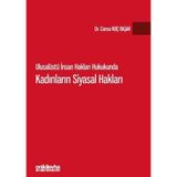 Ulusalüstü İnsan Hakları Hukukunda Kadınların Siyasal Hakları / 9786257598736