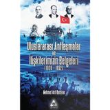 Uluslararası Antlaşmalar Ve İlişkilerimizin Belgeleri (1936-1952) - Mehmet Arif Demirer