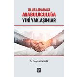 Uluslararası Arabuluculuğa Yeni Yaklaşımlar - Özgür Mengiler