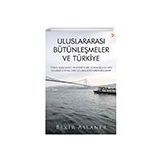 Uluslararası Bütünleşmeler ve Türkiye Cinius Yayınları