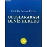 ULUSLARARASI DENIZ HUKUKU - SELAMI KURAN