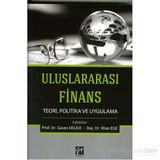 Uluslararası Finans Teori, Politika ve Uygulama - Güven Delice İlhan Ege