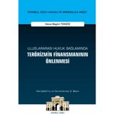 Uluslararası Hukuk Bağlamında Terörizmin Finansmanının Önlenmesi - Havva Begüm Tokgöz
