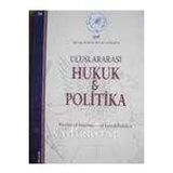 Uluslararası Hukuk & Polıtıka / Rewiev Of International Law & Politics / Cilt: 9 * Sayi: 36 * 2013