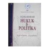Uluslararası Hukuk & Polıtıka / Rewiev Of International Law & Politics / Cilt: 9 * Sayi: 36 * 2013