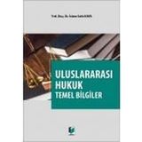Uluslararası Hukuk Temel Bilgiler
