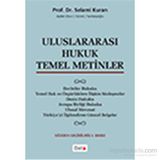 Uluslararası Hukuk Temel Metinler - Selami Kuran