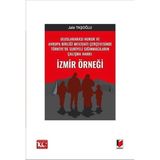 Uluslararası Hukuk ve Avrupa Birliği Mevzuatı Çerçevesinde Türkiye’de Suriyeli Sığınmacıların Çalışma Hakkı: İzmir Örneği
