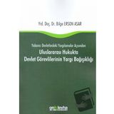 Uluslararası Hukukta Devlet Görevlilerinin Yargı Bağışıklığı