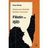 Uluslararası Hukukta Devletin Tanınması Filistin ve Işid