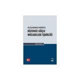 Uluslararası Hukukta Düzensiz Göçle Mücadelede İşbirliği