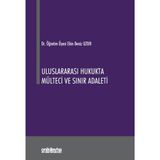 Uluslararası Hukukta Mülteci ve Sınır Adaleti / On İki Levha Yayınları / 9786254327223