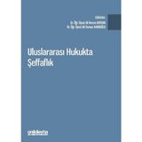 Uluslararası Hukukta Şeffaflık - Ali Osman Karaoğlu