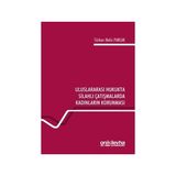 Uluslararası Hukukta Silahlı Çatışmalarda Kadınların Korunması - Türkan Melis Parlak