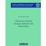 Uluslararası Hukukta Sınıraşan Akiferlere Dair Hukuki Rejim