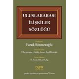 Uluslararası İlişkiler Sözlüğü - Faruk Sönmezoğlu