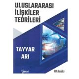 Uluslararası İlişkiler Teorileri - Tayyar Arı