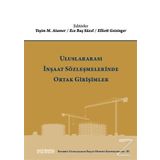 Uluslararası İnşaat Sözleşmelerinde Ortak Girişimler - Kolektif
