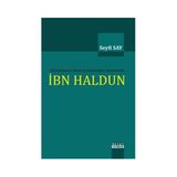 Uluslararası Siyaset Sosyolojisi Açısından İbn Haldun - Seyfi Say