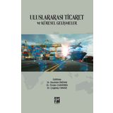 Uluslararası Ticaret ve Küresel Gelişmeler - Mustafa Ünüvar