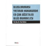 ULUSLARARASI YATIRIM HUKUKUNDA EN ÇOK GÖZETİLEN ULUS MUAMELESI - PINAR BAKLACI