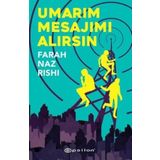 Umarım Mesajımı Alırsın - Farah Naz Rishi