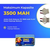 Ümit Maker Anker Eufy Robovac 11C 3500 Mah 14.4V Robot Süpürge Batarya