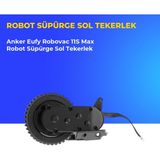 Ümit Maker Anker Eufy Robovac 11S Max Robot Süpürge Sol Tekerlek