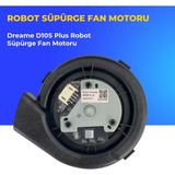 Ümit Maker Dreame D10S Plus Robot Süpürge Fan Motoru