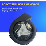 Ümit Maker Dreame Z10 Pro Robot Süpürge Fan Motor