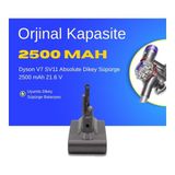 Ümit Maker Dyson V7 SV11 Absolute Dikey Süpürge 2500 mAh 21.6 V Batarya – Orjinal Uyumlu Uzun Ömürlü, Yüksek Performans Pil